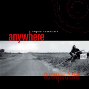 อัลบัม Anywhere (Original Soundtrack) ศิลปิน Patti Rothberg