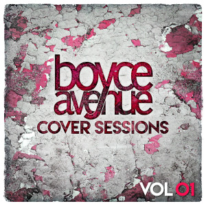 Cover Sessions, Vol. 1 dari Boyce Avenue