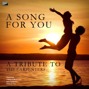 Ameritz Tribute Crew的專輯A Song for You - A Tribute to The Carpenters