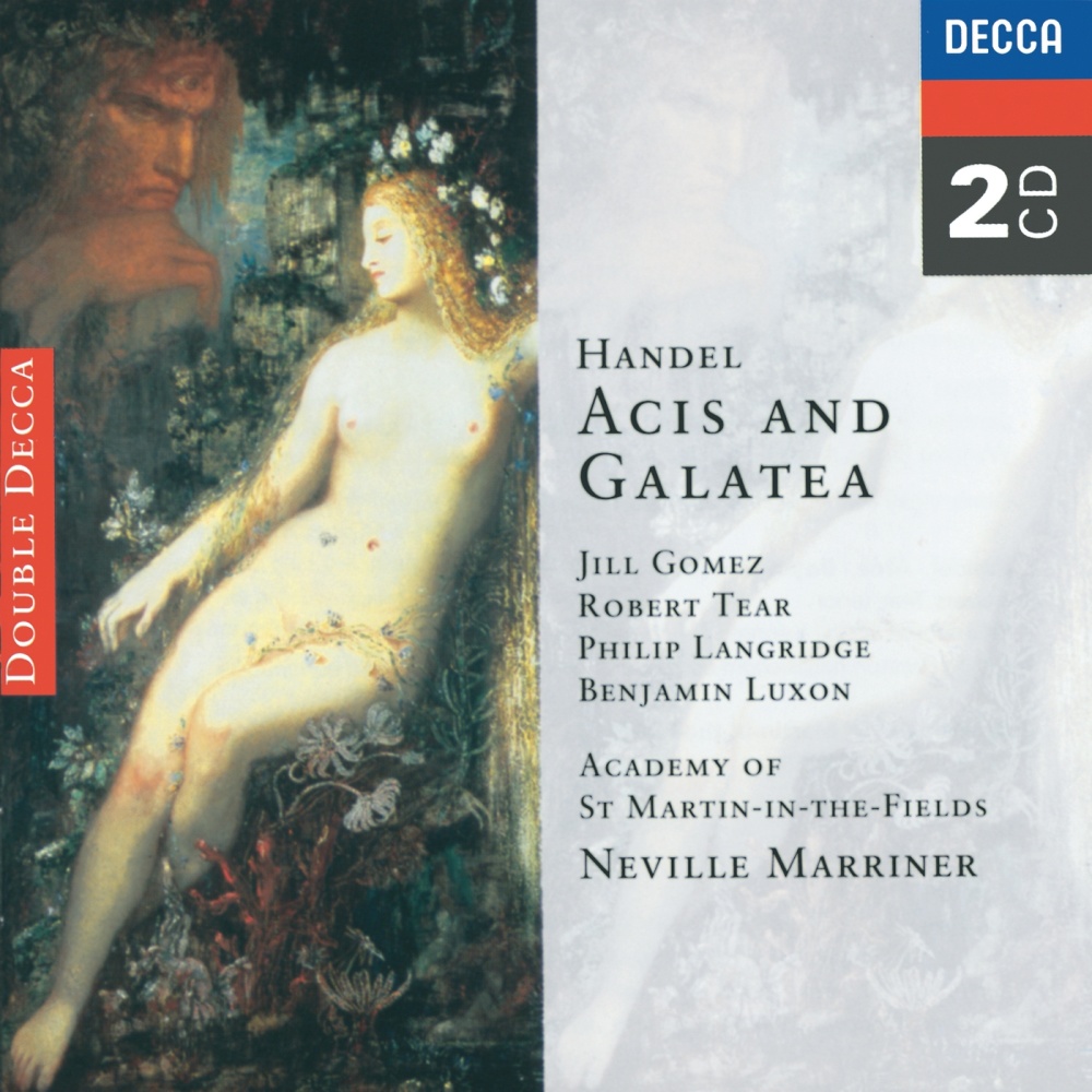 Handel: Acis and Galatea, HWV 49, Act II: Love Sounds Th'alarm