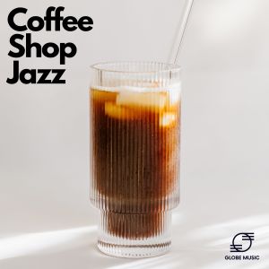 Album Smooth Coffeehouse Jazz oleh Coffee Shop Jazz