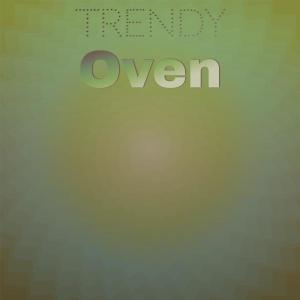Album Trendy Oven from Various