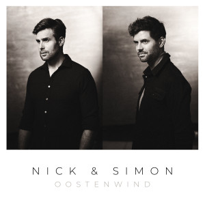 收聽Nick & Simon的Oostenwind歌詞歌曲