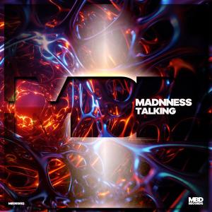 ดาวน์โหลดและฟังเพลง Talking (Extended) พร้อมเนื้อเพลงจาก Madnness