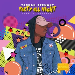 Dengarkan Party All Night (Explicit) lagu dari Stewart dengan lirik