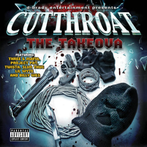 Cutthroat的專輯The Takeova (Explicit)