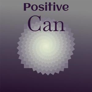 Positive Can dari Various