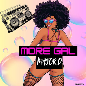 More Gal dari Major D