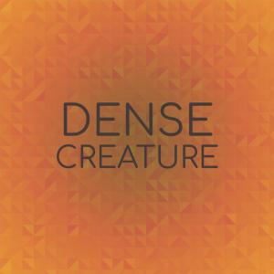 อัลบัม Dense Creature ศิลปิน Various