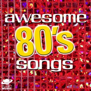 The Hit Co.的專輯Awesome 80's Songs