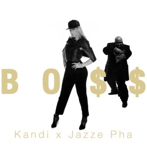 收聽Kandi的Bo$$ (Explicit)歌詞歌曲