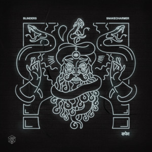 Dengarkan Snakecharmer lagu dari Blinders dengan lirik