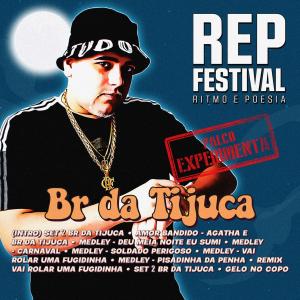 REP Festival的專輯BR da Tijuca (Ao Vivo No REP Festival) (Explicit)