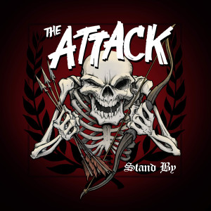 The Attack的專輯Stand By