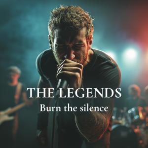 อัลบัม Burn the silence ศิลปิน The Legends