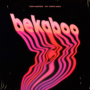 收聽Tuhin Handique的Bekaboo歌詞歌曲