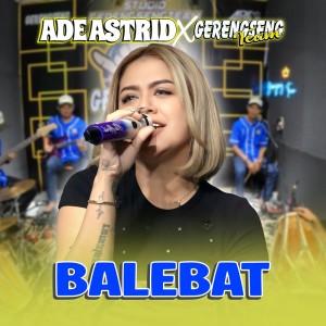 Balebat (Live) dari Ade Astrid