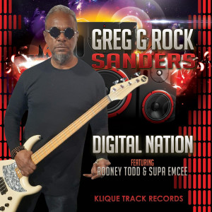 收听Greg G Rock Sanders的Digital Nation歌词歌曲
