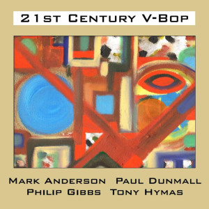 Album 21st Century V-bop from Mark Anderson