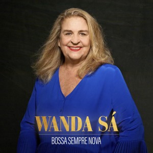 Wanda Sá的專輯Bossa Sempre Nova