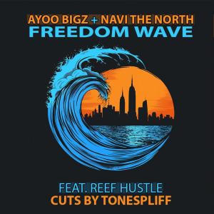 ดาวน์โหลดและฟังเพลง Freedom Wave (feat. Reef Hustle & Tone Spliff) (Acapella|Explicit) พร้อมเนื้อเพลงจาก Navi the North