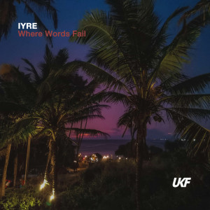 收听Iyre的Where Words Fail歌词歌曲