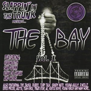 อัลบัม Slappin' in the Trunk Presents... The Bay VOL.1 ศิลปิน The Jacka, D&C
