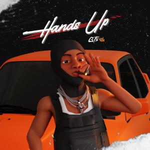 อัลบัม Hands Up (feat. EmmyRichh) (Explicit) ศิลปิน GTS 40k