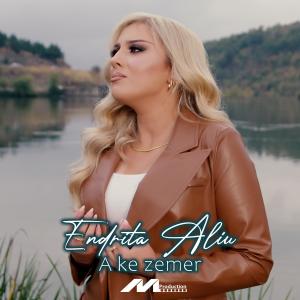 Listen to A ke zemer song with lyrics from Endrita Aliu