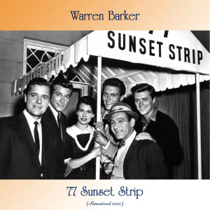Warren Barker的專輯77 Sunset Strip (Remastered 2020)