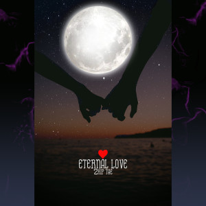 ดาวน์โหลดและฟังเพลง Eternal Love (Explicit) พร้อมเนื้อเพลงจาก 2HipTae
