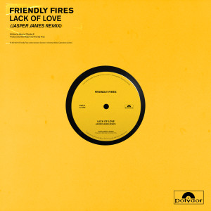 Friendly Fires的專輯Lack Of Love