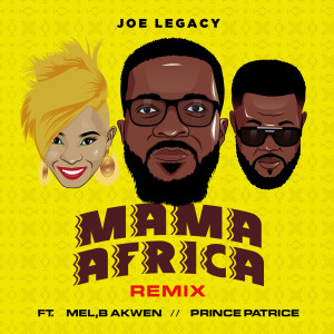 Album Mama Africa (Remix) from Joe Legacy