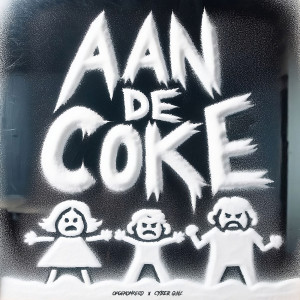 Listen to Aan De Coke (Explicit) song with lyrics from Cyber Gunz