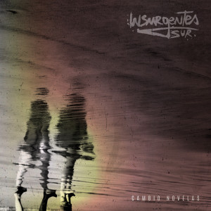 Listen to Me Perdí (Remixed / Remastered 2019) song with lyrics from Insurgentes Sur