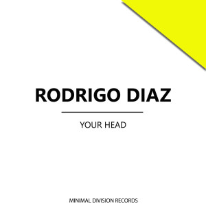 Rodrigo Diaz的專輯Your Head