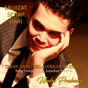 收聽Umbu Prabawa的Iman Yang Melahirkan Mujizat歌詞歌曲