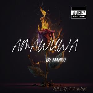 MANRO的專輯Amawuwa (Explicit)