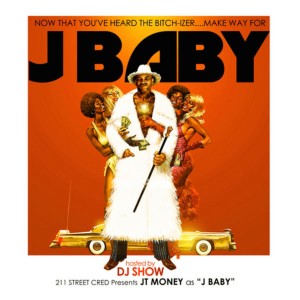 J Baby (Hosted by DJ Show) (Explicit)