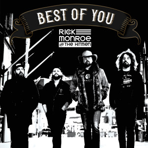 Rick Monroe的專輯Best Of You