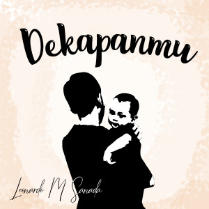 Album Dekapanmu from Leonardo M Sanada
