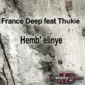 Listen to Hemb'elinye song with lyrics from France Deep