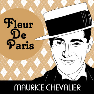 Dengarkan lagu Paris Sera Toujours Paris nyanyian Maurice Chevalier dengan lirik