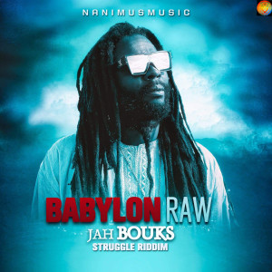 收听Jah Bouks的Babylon Raw歌词歌曲