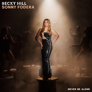 ดาวน์โหลดและฟังเพลง Never Be Alone พร้อมเนื้อเพลงจาก Becky Hill