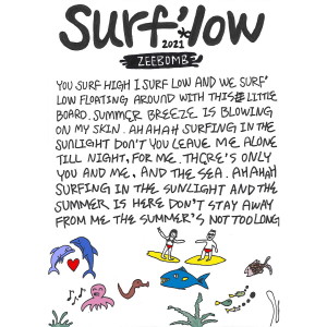 ดาวน์โหลดและฟังเพลง Surf'low พร้อมเนื้อเพลงจาก ZEEBOMB