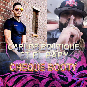 Listen to Cheque Booty song with lyrics from Carlos Boutique