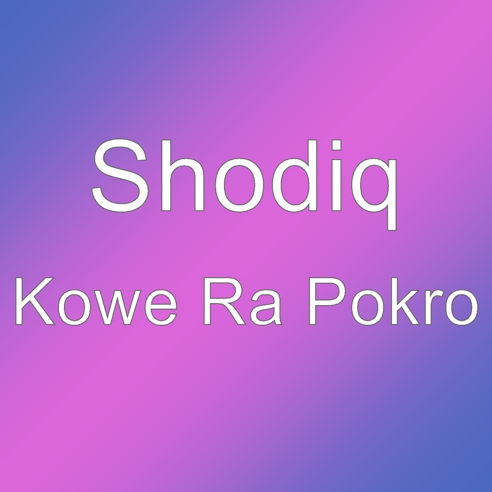 Kowe Ra Pokro