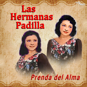 อัลบัม Prenda Del Alma ศิลปิน Las Hermanas Padilla