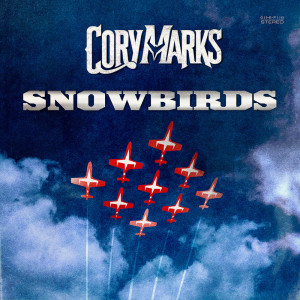 Cory Marks的专辑Snowbirds